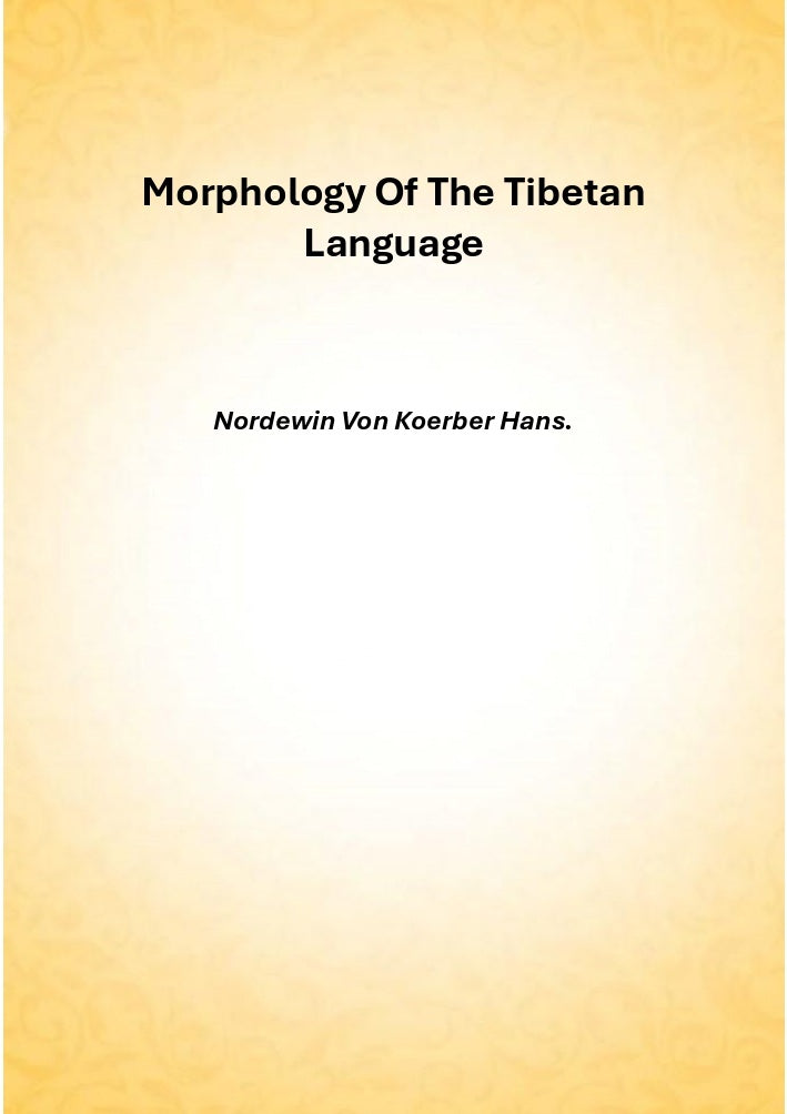 Morphology of the Tibetan Language - Gyan Books | Grocsy