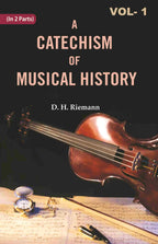 A Catechism of Musical History (1st) - Gyan Books | Grocsy