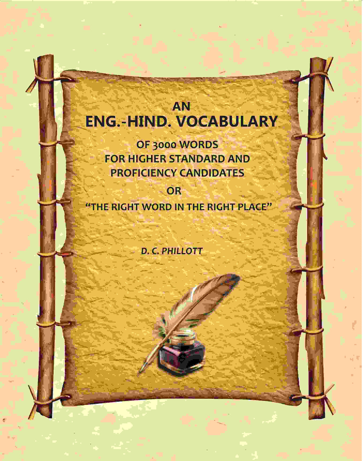 An Eng.-Hind. Vocabulary: Of 3000 Words, For Higher Standard And Proficiency Candidates, Or "The Right Word In The Right Place" - Gyan Books | Grocsy