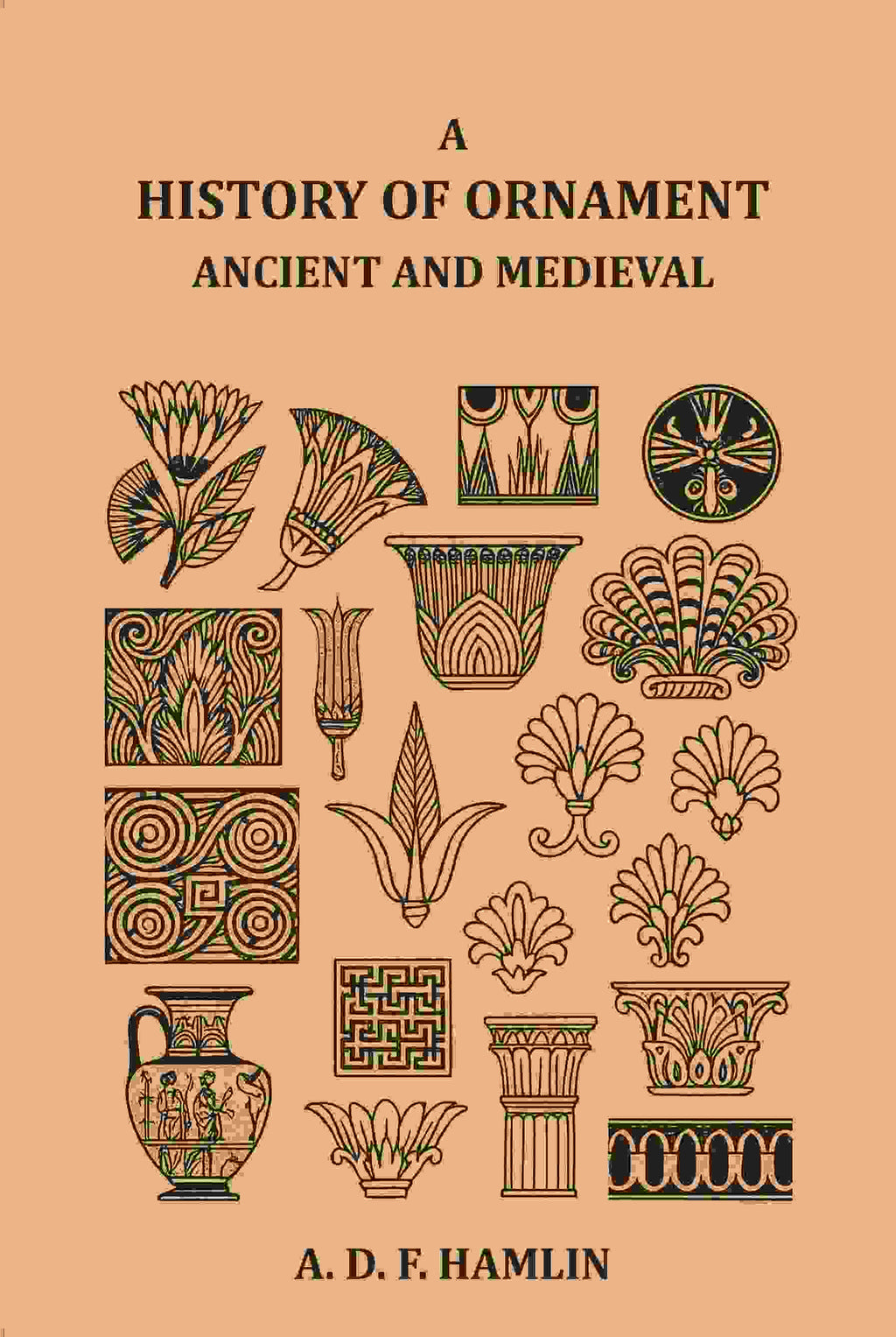 A History of Ornament Ancient and Medieval - Gyan Books | Grocsy