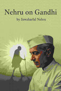 Nehru on Gandhi - Gyan Books | Grocsy