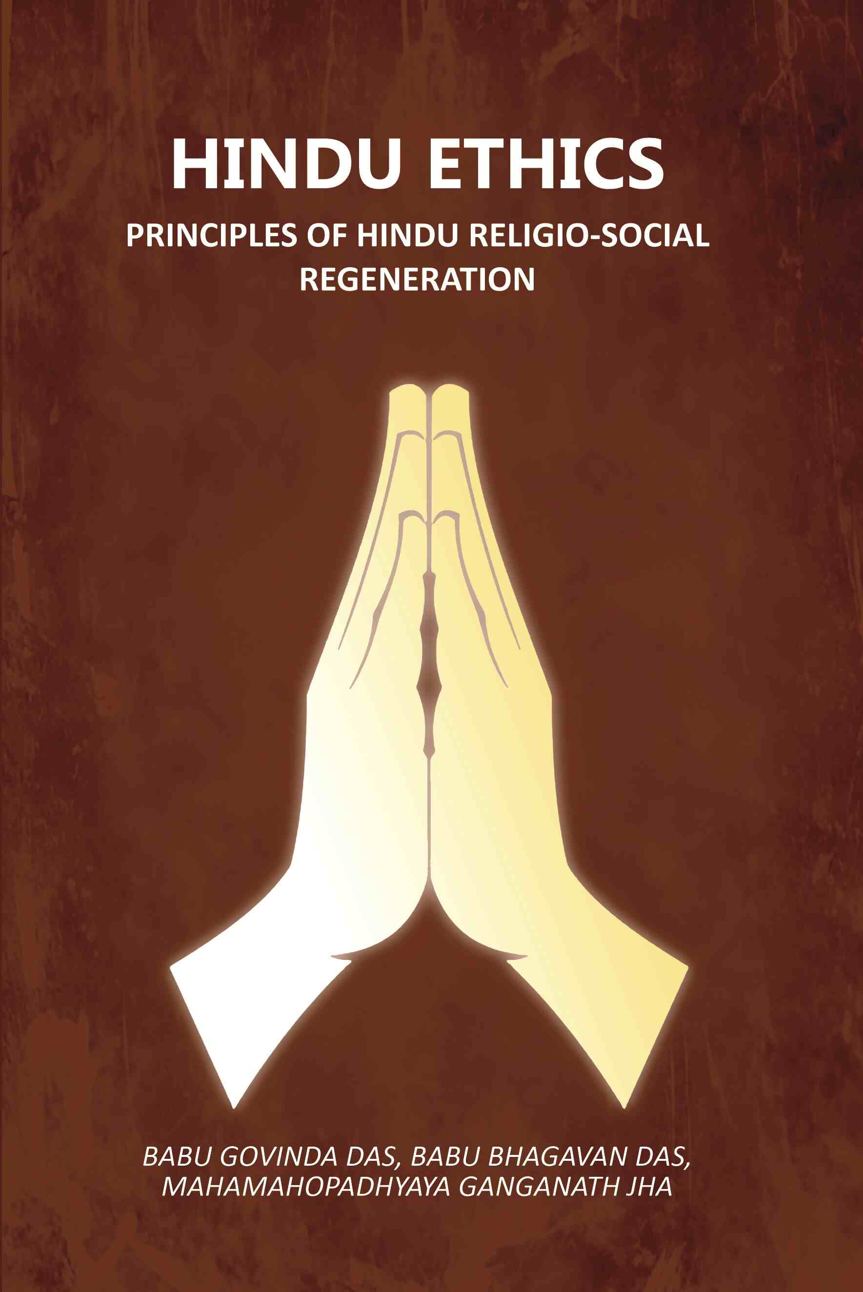Hindu Ethics: Principles Of Hindu Religio-Social Regeneration - Gyan Books | Grocsy