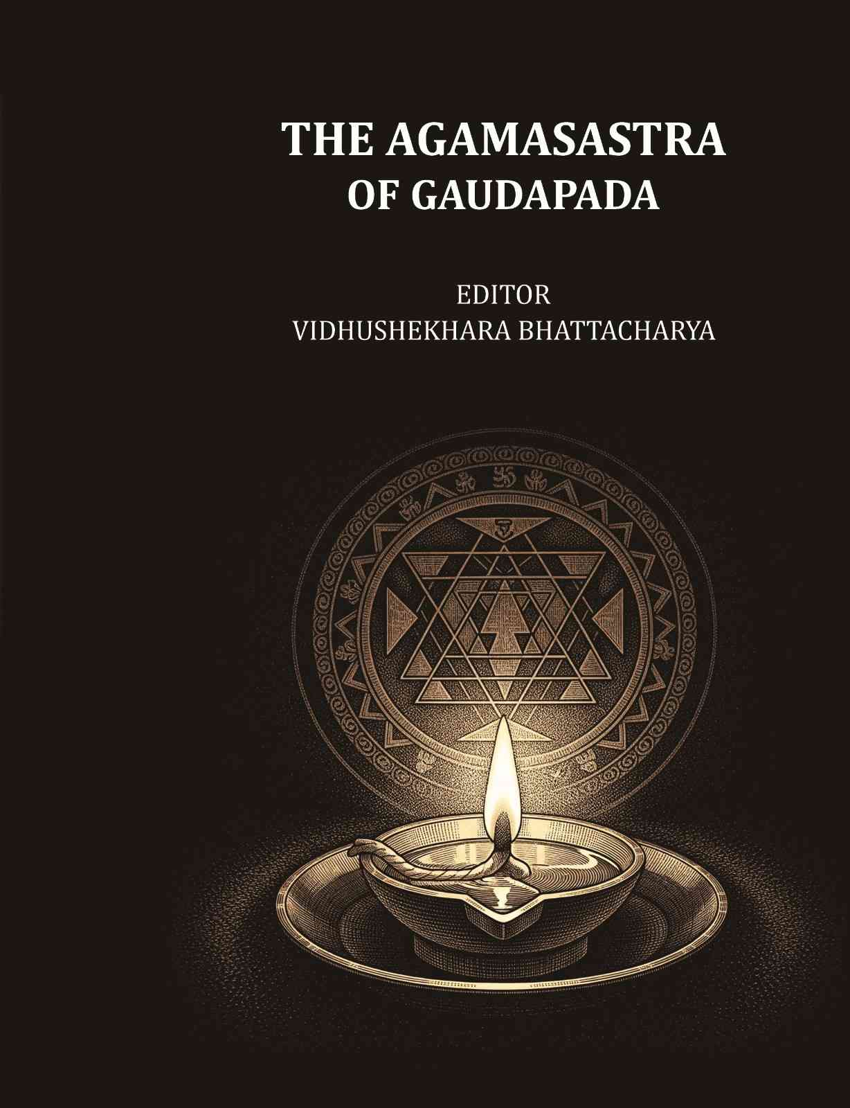 The Agamasastra of Gaudapada - Gyan Books | Grocsy