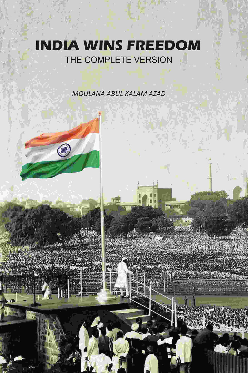 India Wins Freedom: The Complete Version - Gyan Books | Grocsy