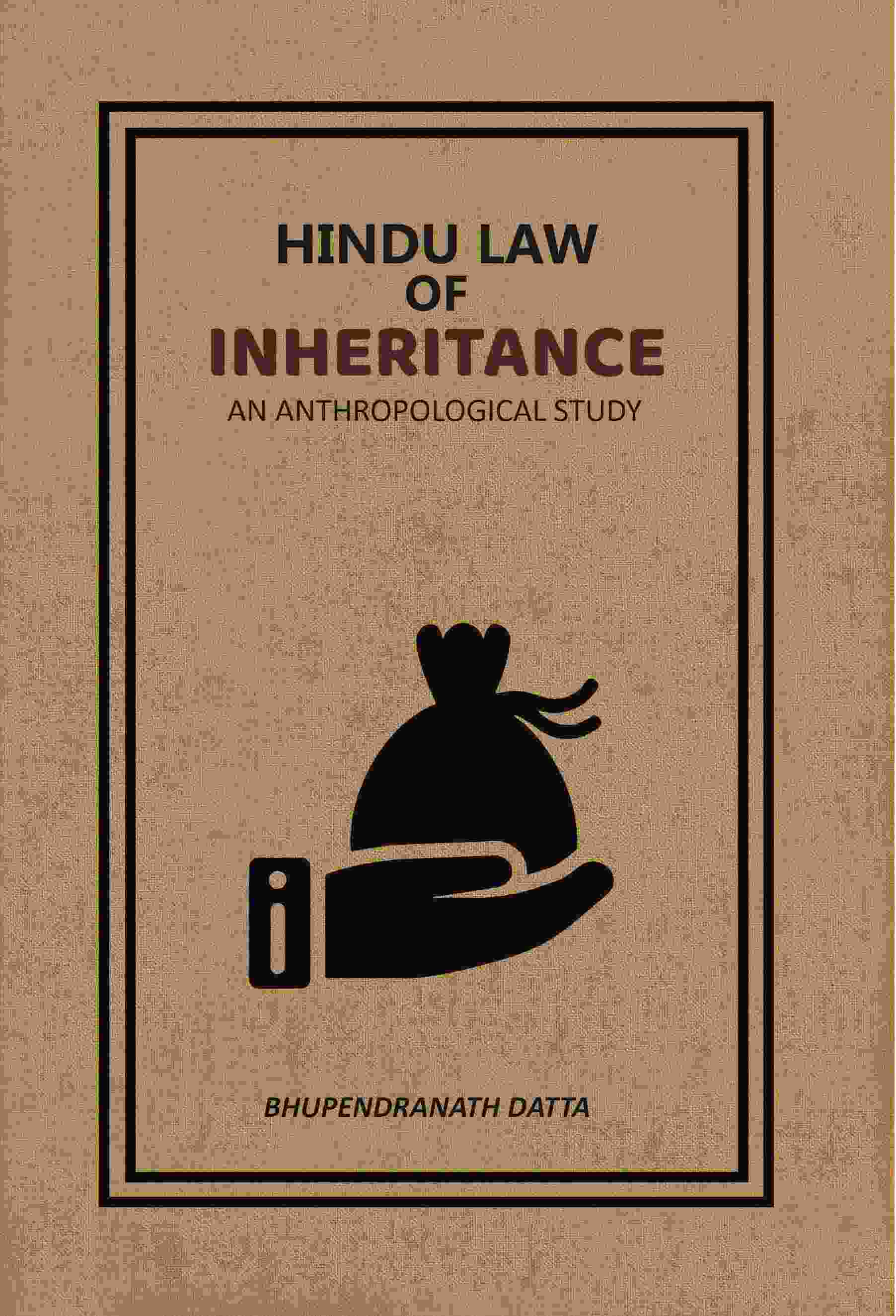 Hindu Law Of Inheritance: An Anthropological Study - Gyan Books | Grocsy
