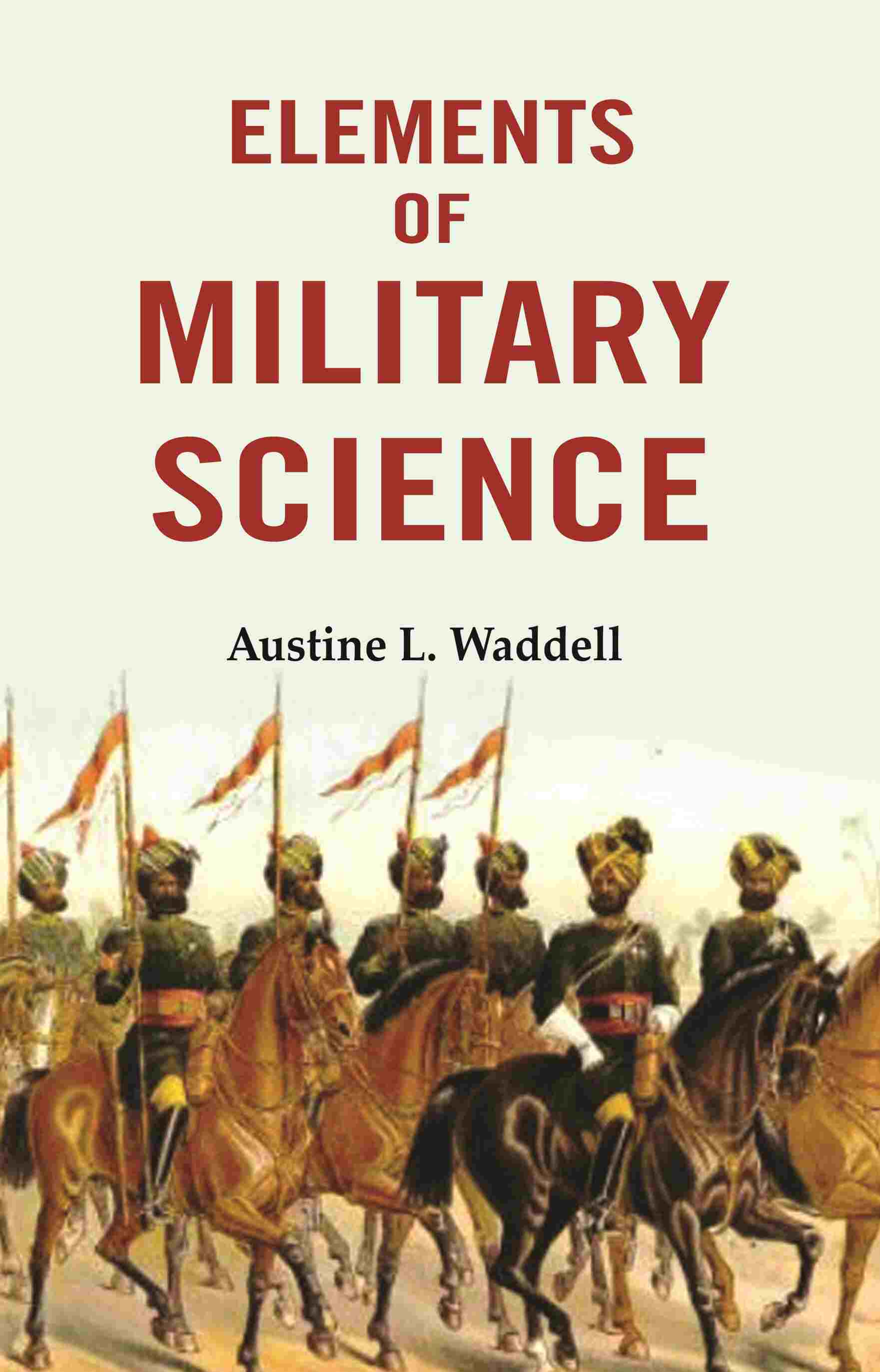 Elements of Military Science - Gyan Books | Grocsy