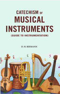 Catechism of Musical Instruments: (Guide to Instrumentation) - Gyan Books | Grocsy
