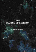 The Making Of Religion - Gyan Books | Grocsy