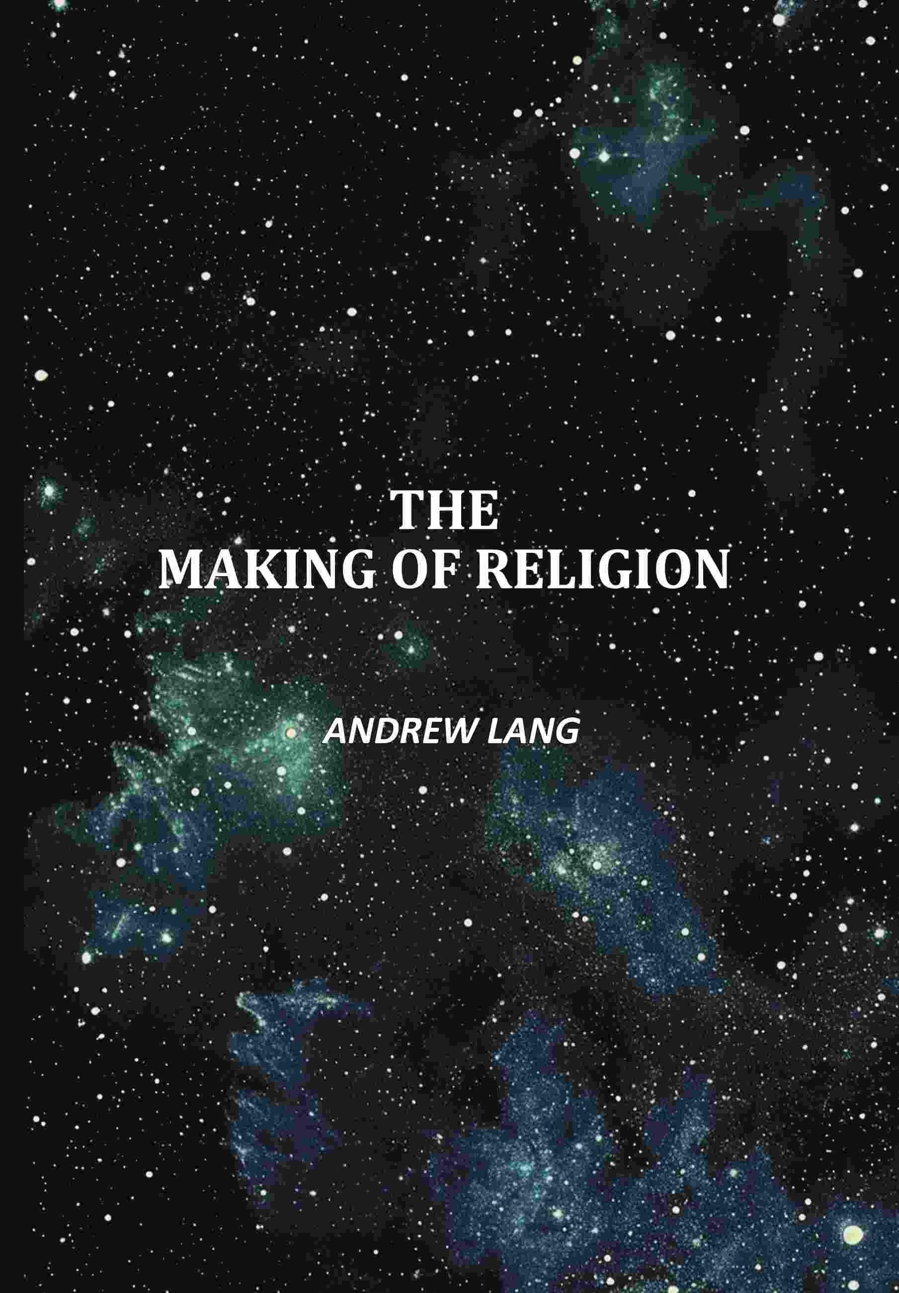 The Making Of Religion - Gyan Books | Grocsy