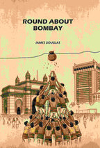 Round About Bombay - Gyan Books | Grocsy