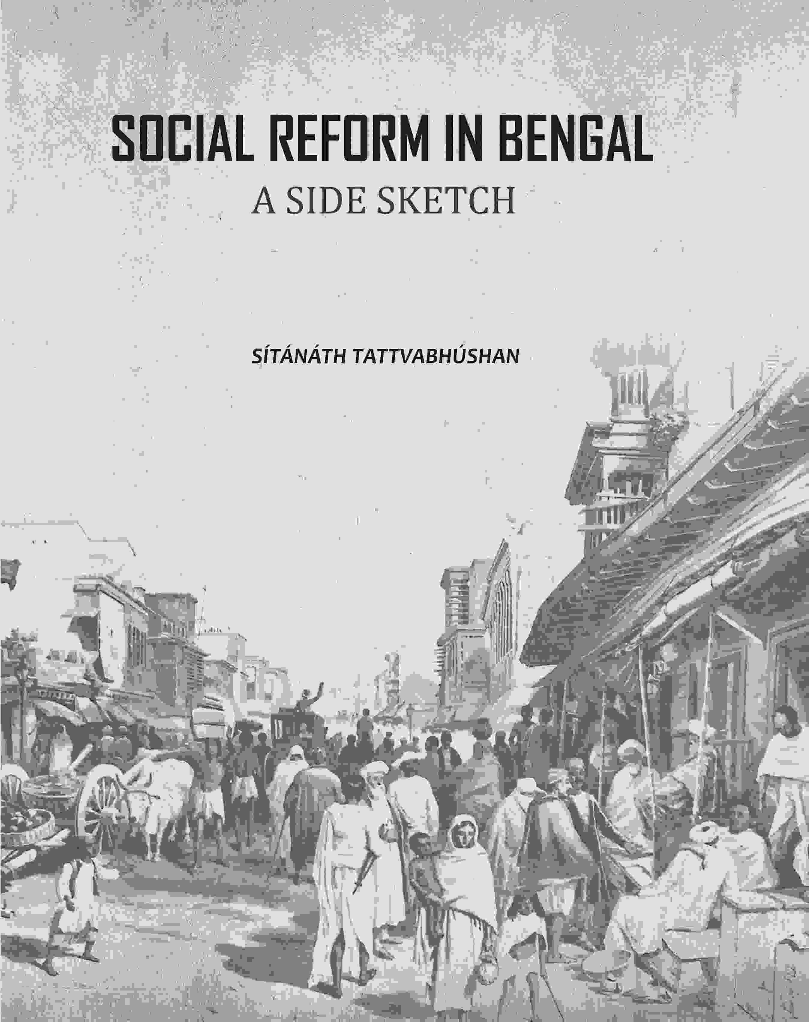 Social Reform In Bengal: A Side Sketch - Gyan Books | Grocsy