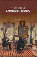 The Story of Chamber Music - Gyan Books | Grocsy