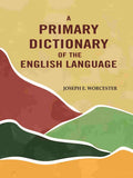 A Primary Dictionary of the English Language - Gyan Books | Grocsy