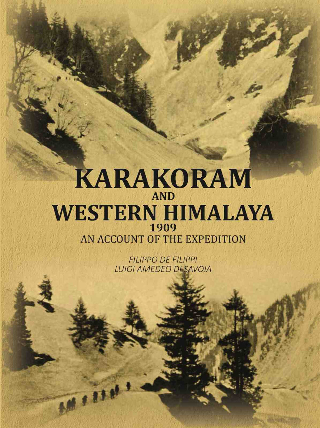 Karakoram And Western Himalaya 1909: An Account Of The Expedition - Gyan Books | Grocsy