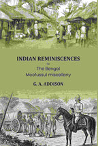 Indian reminiscences: Or, The Bengal Moofussul miscellany - Gyan Books | Grocsy