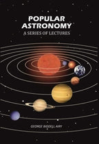 Popular Astronomy: A Series of Lectures - Gyan Books | Grocsy