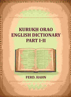 Kurukh Orao English Dictionary (Part I-II) - Gyan Books | Grocsy