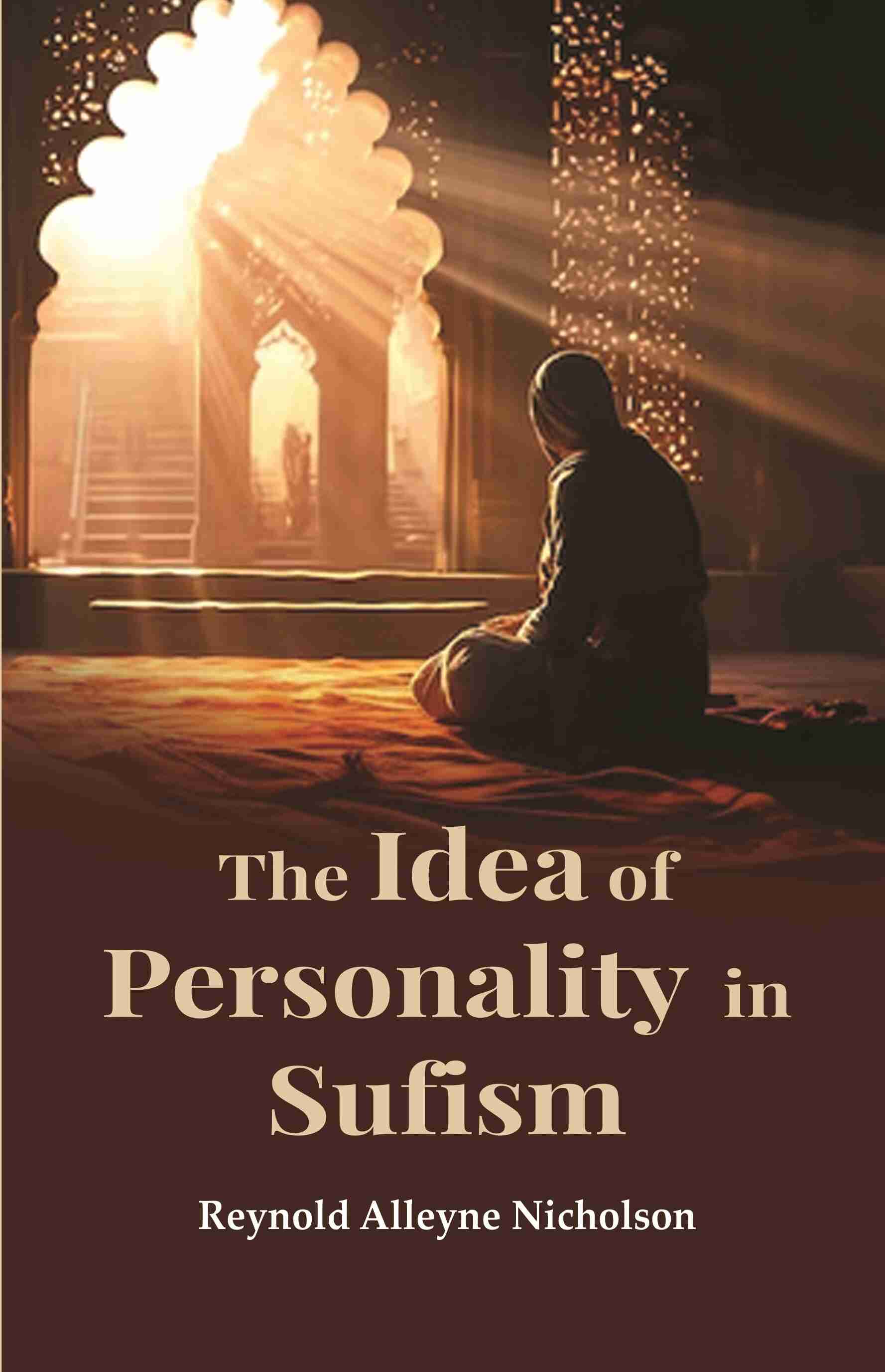 The Idea of Personality in Sufism - Gyan Books | Grocsy