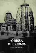 Orissa In The Making - Gyan Books | Grocsy