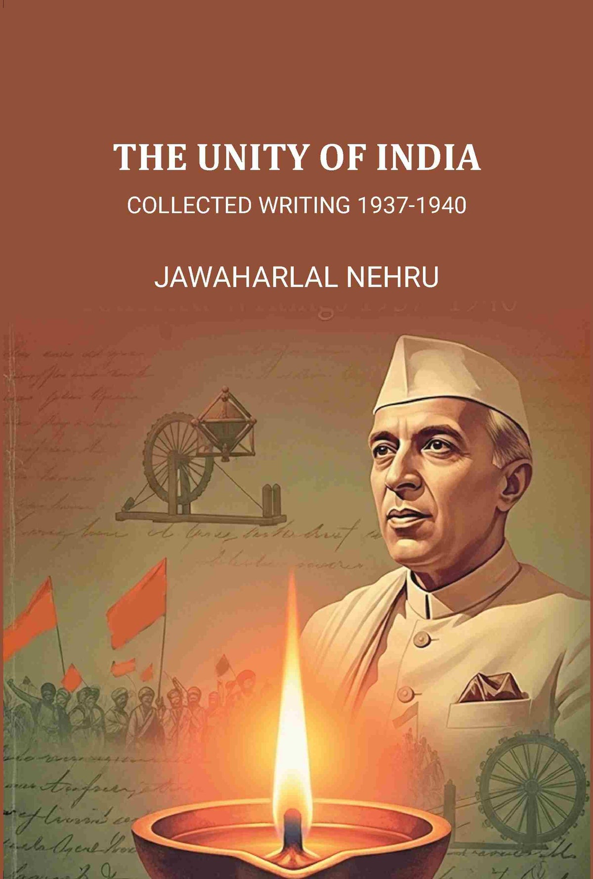 The Unity of India: Collected Writing 1937-1940 - Gyan Books | Grocsy