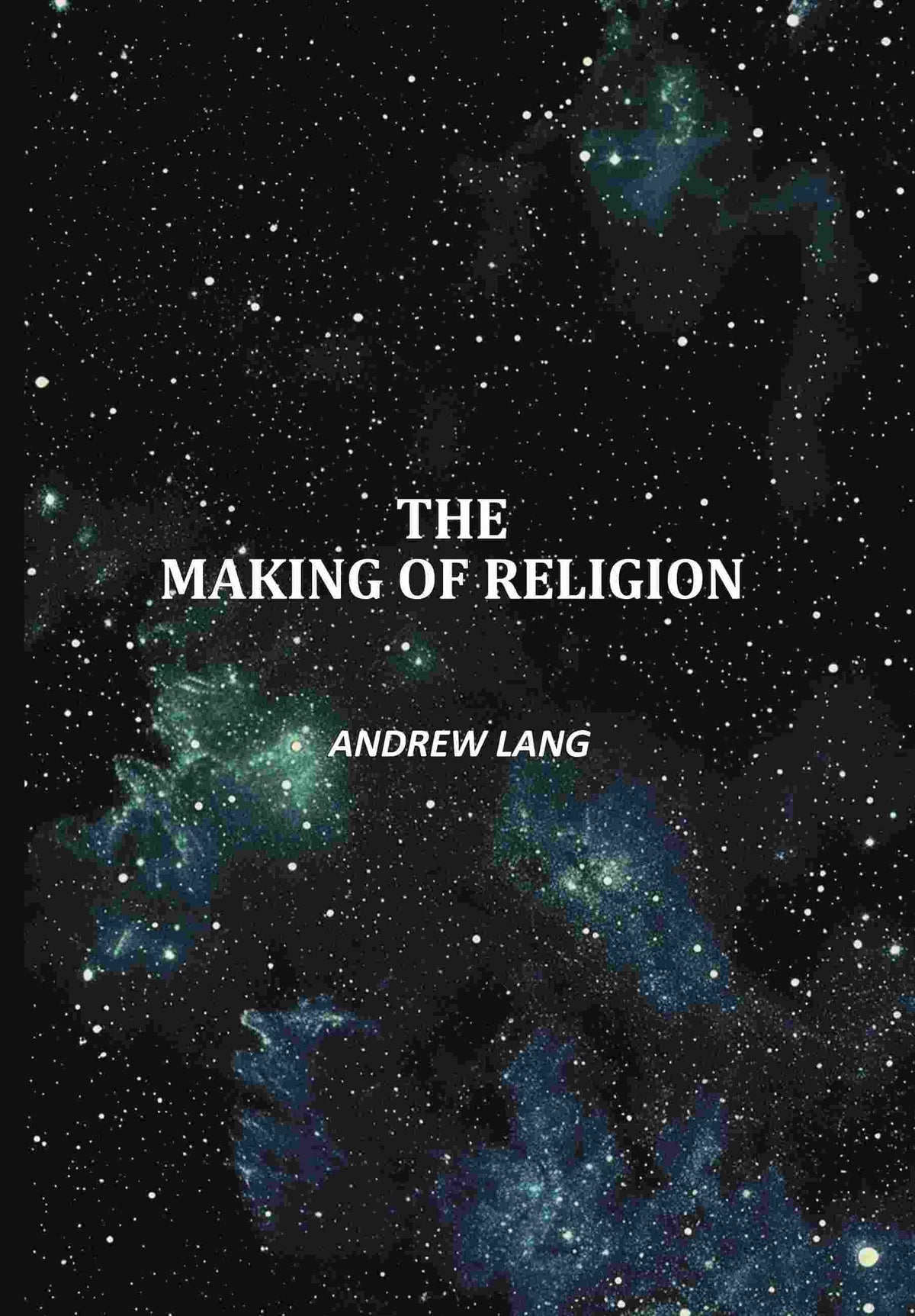 The Making Of Religion - Gyan Books | Grocsy