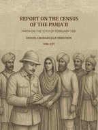 Report on the census of the Panja´b taken on the 17th of February 1881 - by Denzil Charles Jelf Ibbetson ... (1st) - Gyan Books | Grocsy