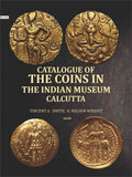 Catalogue of the coins in the Indian Museum Calcutta (3rd) - Gyan Books | Grocsy