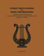 Stokes' Encyclopedia of Music and Musicians: Covering the Entire Period of Musical History From the Earliest Times to the Season of 1908-09 - Gyan Books | Grocsy