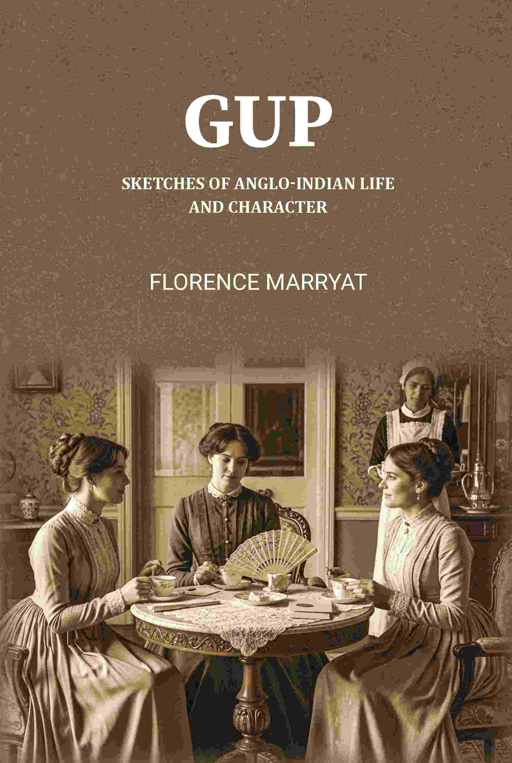 “Gup.” Sketches of Anglo-Indian Life and Character - Gyan Books | Grocsy