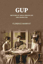 “Gup.” Sketches of Anglo-Indian Life and Character - Gyan Books | Grocsy