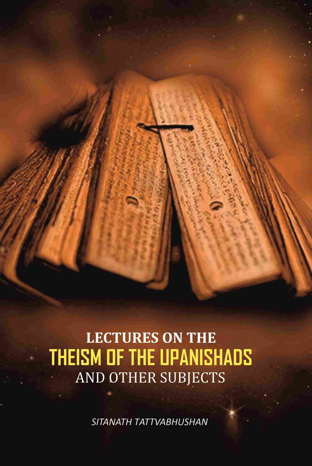 Lectures On The Theism Of The Upanishads: And Other Subjects - Gyan Books | Grocsy