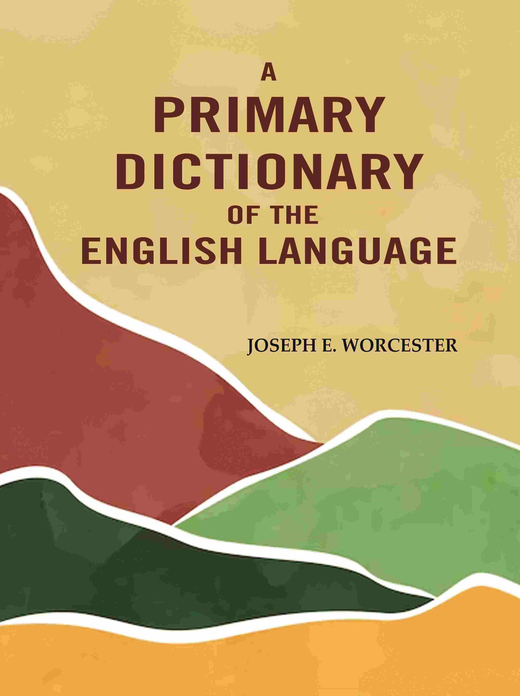 A Primary Dictionary of the English Language - Gyan Books | Grocsy
