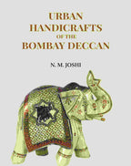Urban Handicrafts Of The Bombay Deccan - Gyan Books | Grocsy