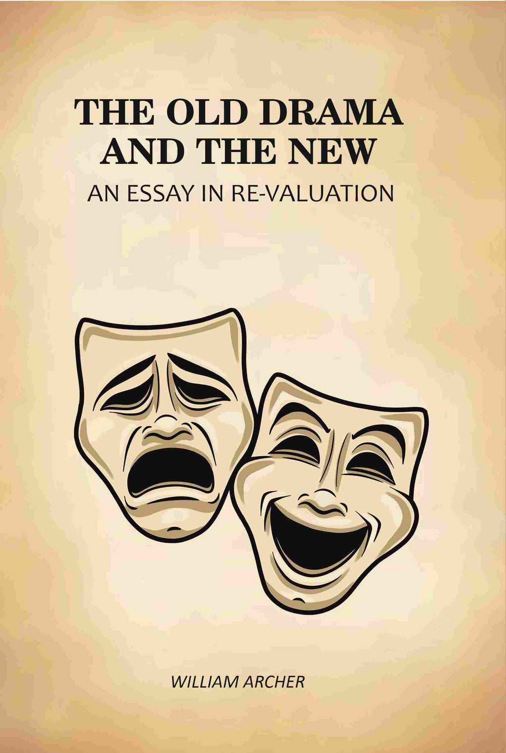 The Old Drama and The New: An Essay in Re-Valuation - Gyan Books | Grocsy