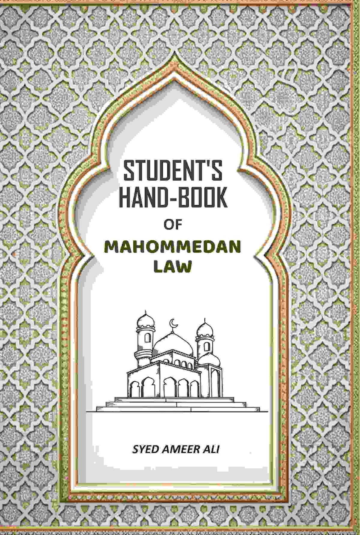 Student's HandBook Of Mahommedan Law - Gyan Books | Grocsy