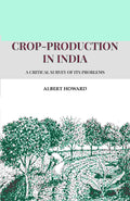 Crop-Production in India: A Critical Survey of its Problems - Gyan Books | Grocsy