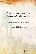 Old Chinatown: a book of pictures - Gyan Books | Grocsy