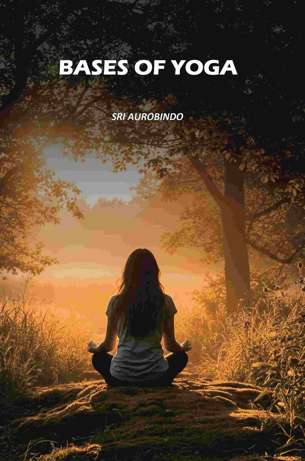 Bases Of Yoga - Gyan Books | Grocsy
