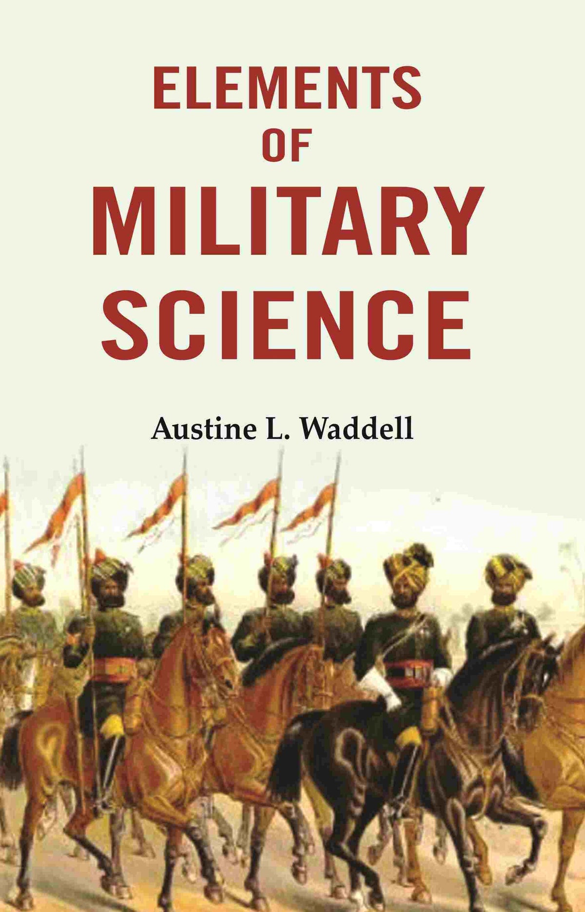 Elements of Military Science - Gyan Books | Grocsy