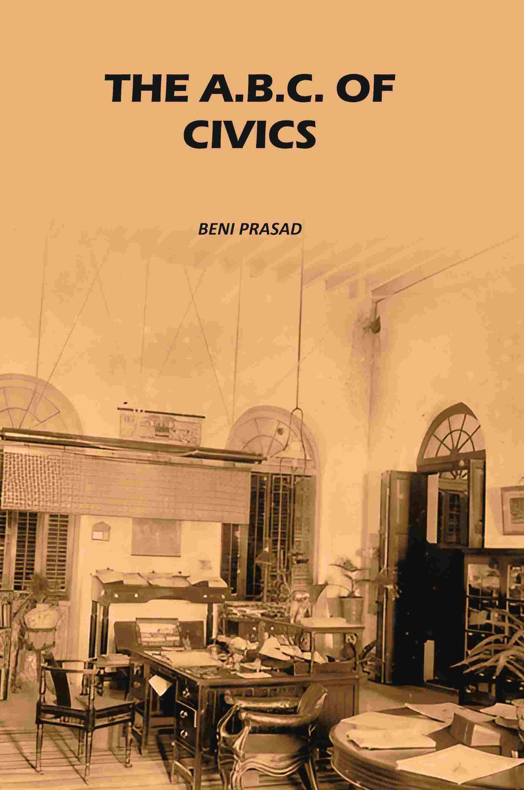 The A.B.C. Of Civics - Gyan Books | Grocsy