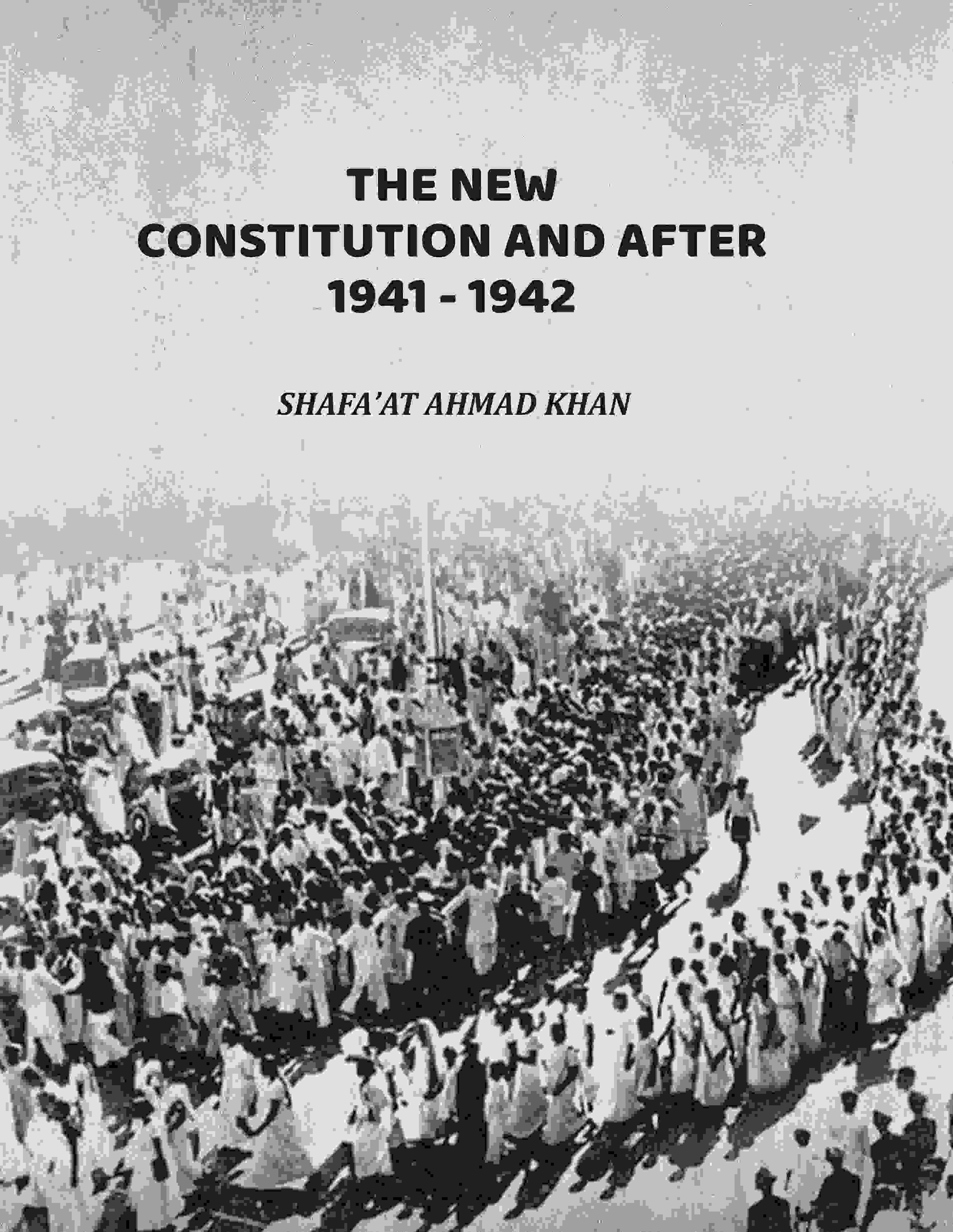 The New Constitution And After 1941-1942 - Gyan Books | Grocsy