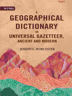 A Geographical Dictionary or Universal Gazetteer, Ancient and Modern (2nd) - Gyan Books | Grocsy