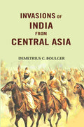 Invasions of India from Central Asia - Gyan Books | Grocsy