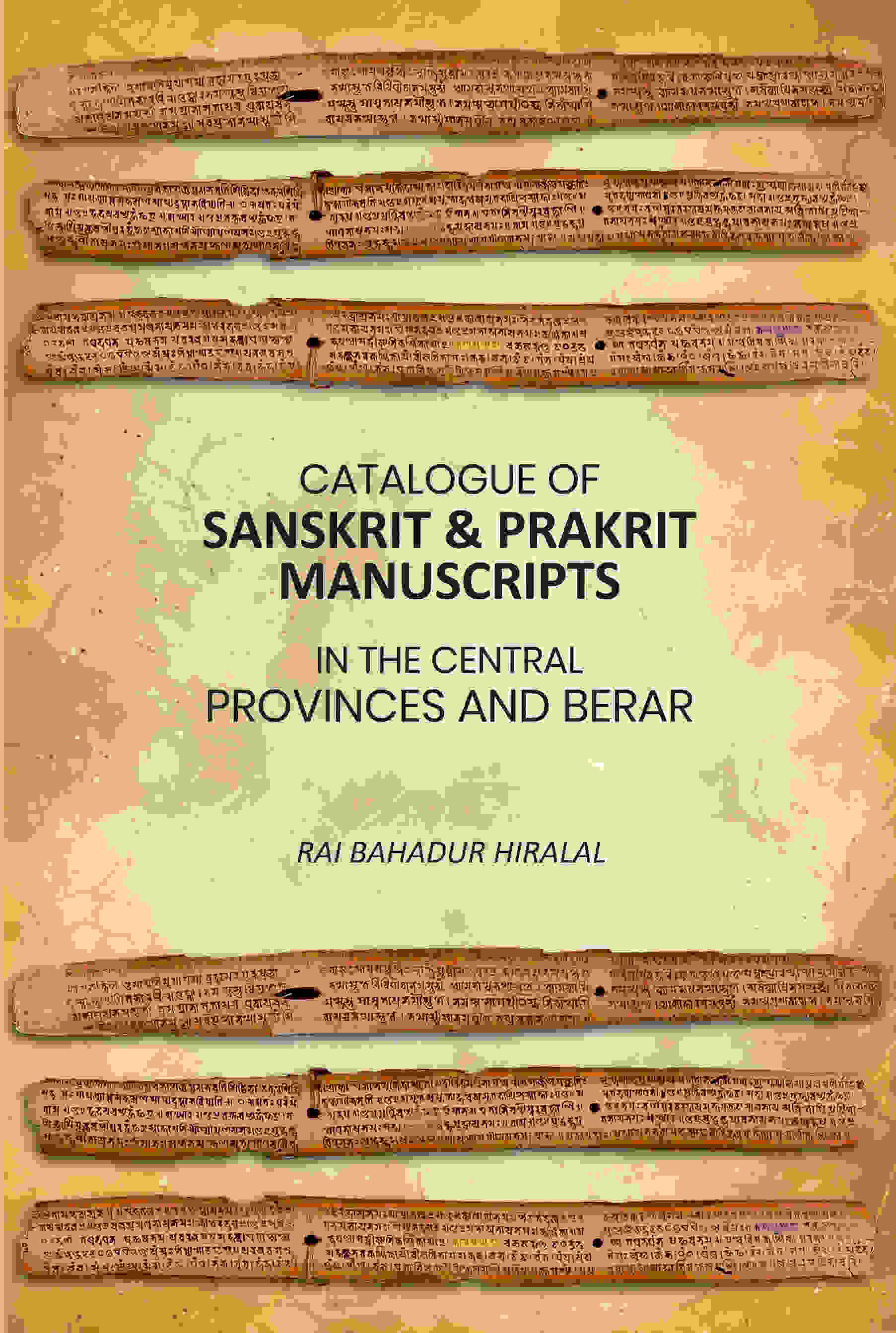 Catalogue of Sanskrit & Prakrit Manuscripts: In the Central Provinces and Berar - Gyan Books | Grocsy