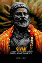 Sivaji: A Historical Tale Of The Great Mahratta Hero And Patriot - Gyan Books | Grocsy