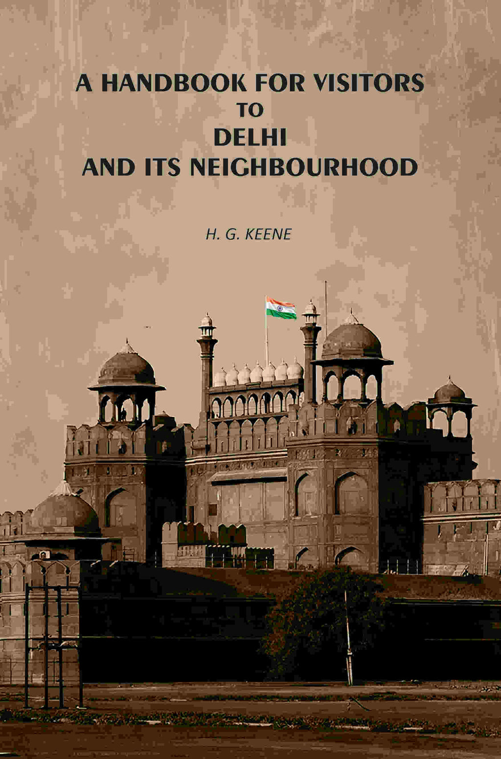 A Handbook for Visitors to Delhi and Its Neighborhood - Gyan Books | Grocsy