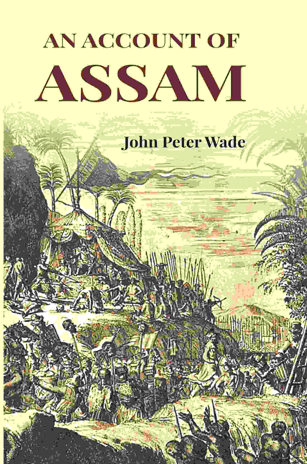 An Account of Assam - Gyan Books | Grocsy