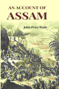 An Account of Assam - Gyan Books | Grocsy