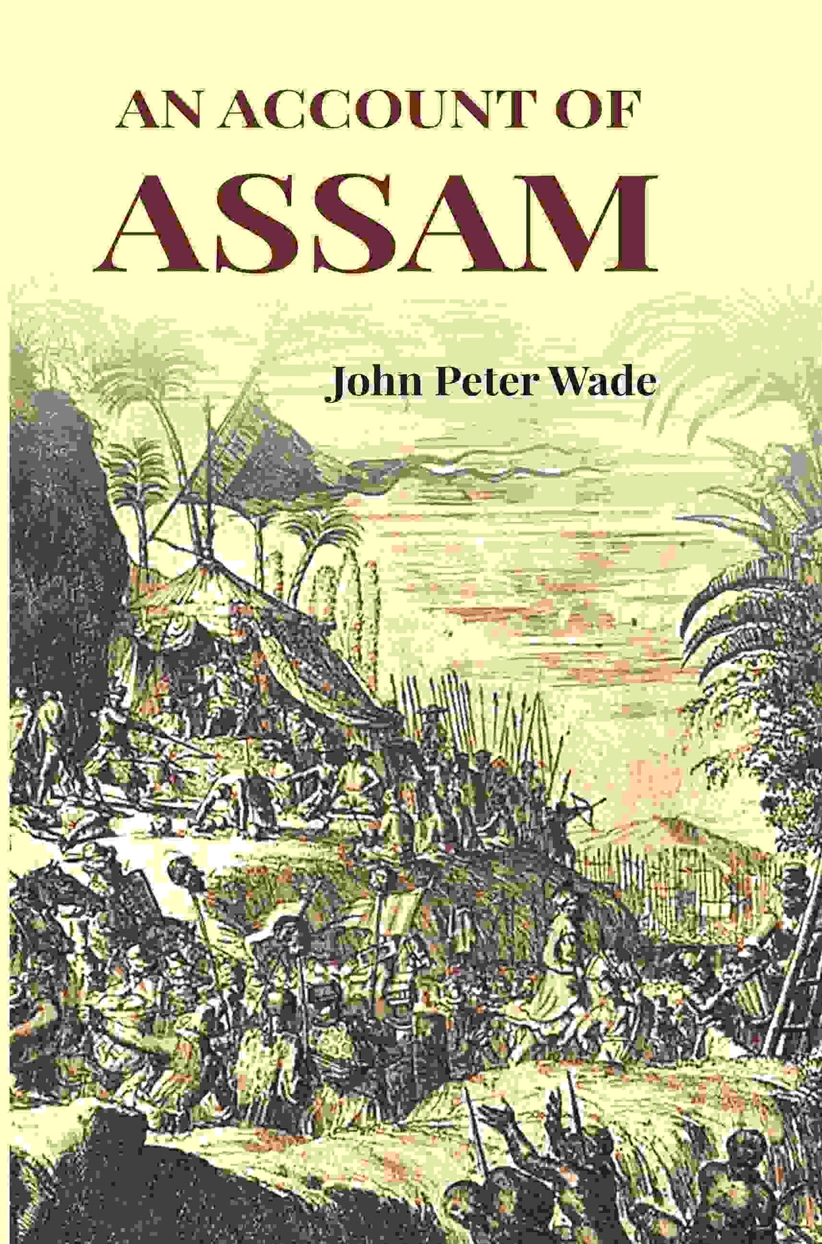 An Account of Assam - Gyan Books | Grocsy