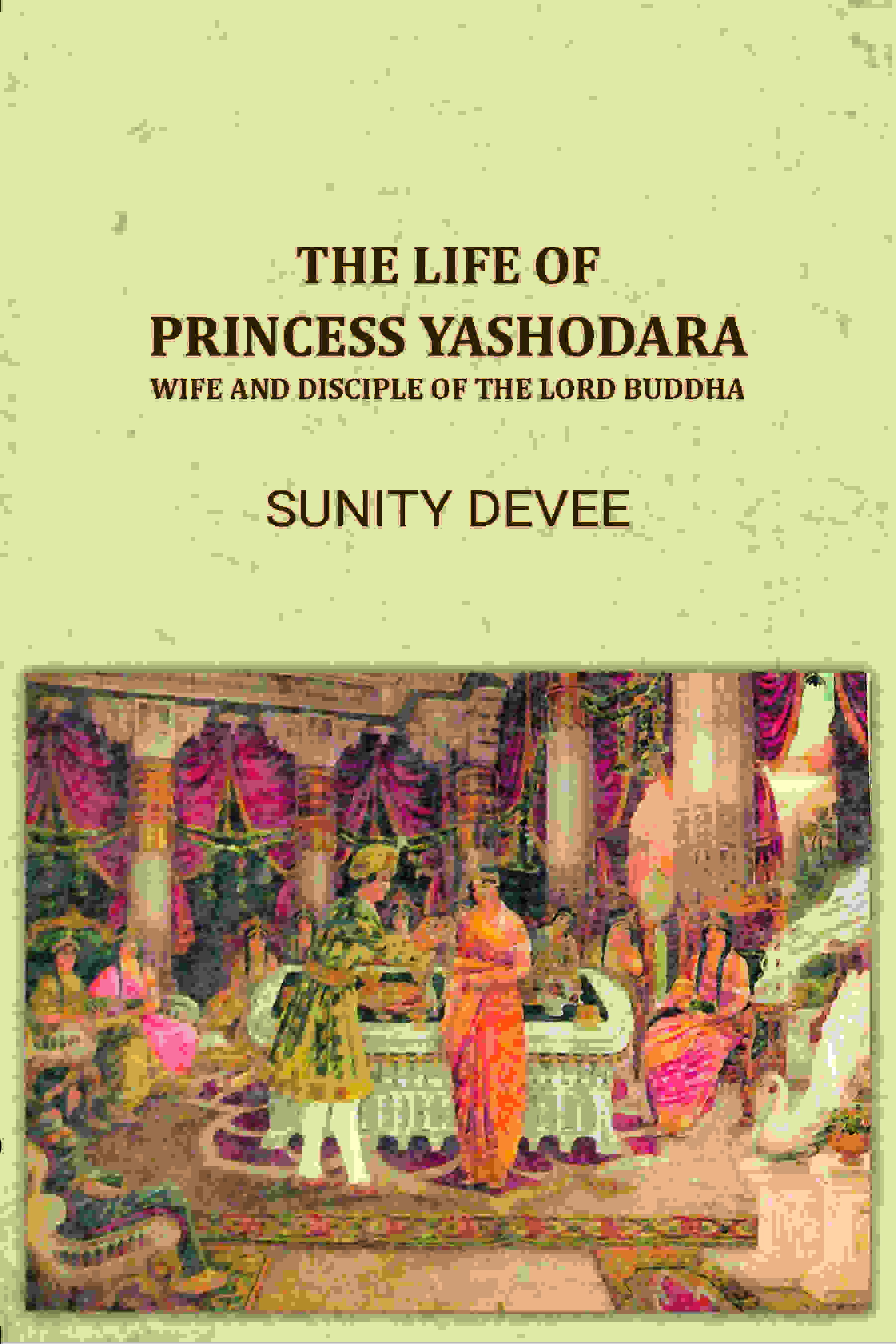 The Life of Princess Yashodara - Gyan Books | Grocsy